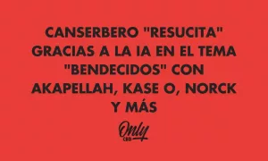 CANSERBERO "RESSUSCITA" GRAÇAS A AI NA MÚSICA "BLESSED" COM AKAPELLAH, KASE O, NORCK E MAIS