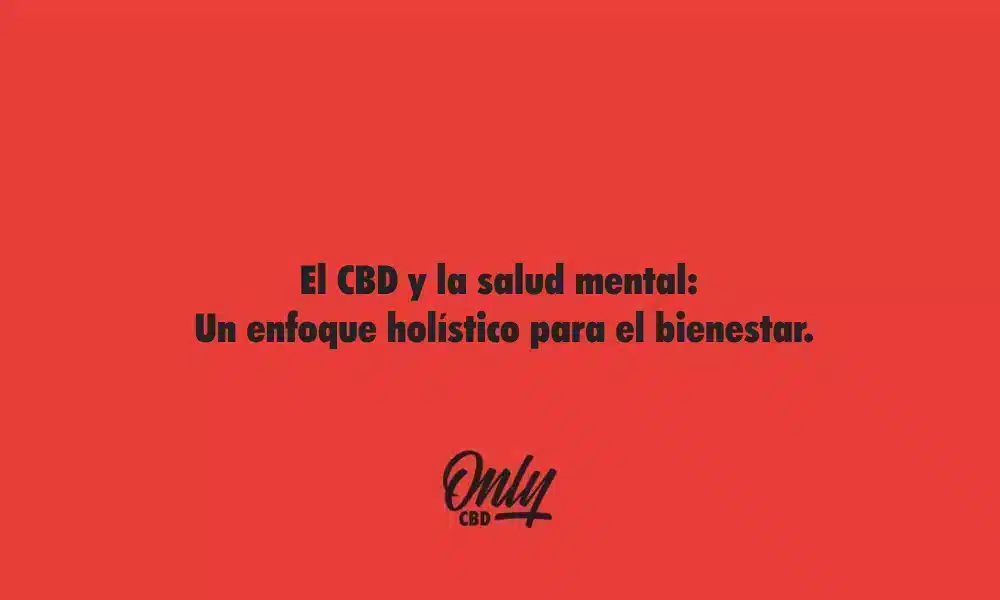 CBD et santé mentale
