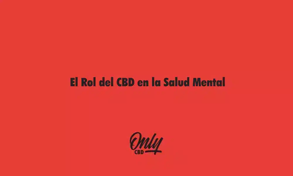 O papel do CBD na saúde mental