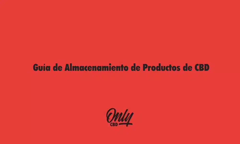 Guia de armazenamento de produtos CBD